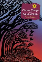 Climate Change and British Wildlife цена и информация | Энциклопедии, справочники | kaup24.ee