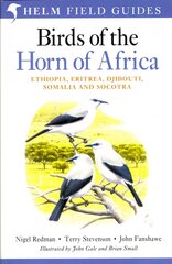 Birds of the Horn of Africa: Ethiopia, Eritrea, Djibouti, Somalia and Socotra 2nd edition цена и информация | Книги по экономике | kaup24.ee