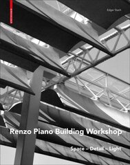 Renzo Piano: Space - Detail - Light цена и информация | Книги по архитектуре | kaup24.ee