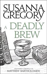 Deadly Brew: The Fourth Matthew Bartholomew Chronicle цена и информация | Фантастика, фэнтези | kaup24.ee