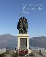 Scotland's First World War цена и информация | Книги по архитектуре | kaup24.ee