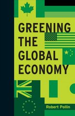 Greening the Global Economy hind ja info | Majandusalased raamatud | kaup24.ee