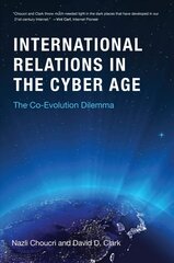 Cyberspace and International Relations: The Co-Evolution Dilemma hind ja info | Ühiskonnateemalised raamatud | kaup24.ee