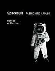 Spacesuit: Fashioning Apollo цена и информация | Книги по социальным наукам | kaup24.ee