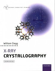 X-Ray Crystallography 2nd Revised edition цена и информация | Книги по экономике | kaup24.ee