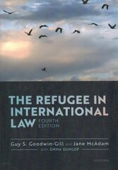 Refugee in International Law 4th Revised edition цена и информация | Книги по экономике | kaup24.ee