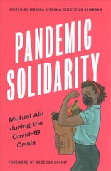 Pandemic Solidarity: Mutual Aid during the Covid-19 Crisis hind ja info | Ühiskonnateemalised raamatud | kaup24.ee