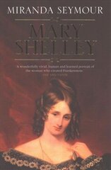 Mary Shelley hind ja info | Elulooraamatud, biograafiad, memuaarid | kaup24.ee