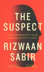 Suspect: Counterterrorism, Islam, and the Security State hind ja info | Ühiskonnateemalised raamatud | kaup24.ee