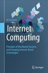 Internet Computing: Principles of Distributed Systems and Emerging Internet-Based Technologies 1st ed. 2020 цена и информация | Книги по экономике | kaup24.ee