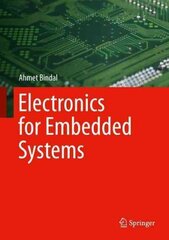 Electronics for Embedded Systems 2016 1st ed. 2017 hind ja info | Ühiskonnateemalised raamatud | kaup24.ee