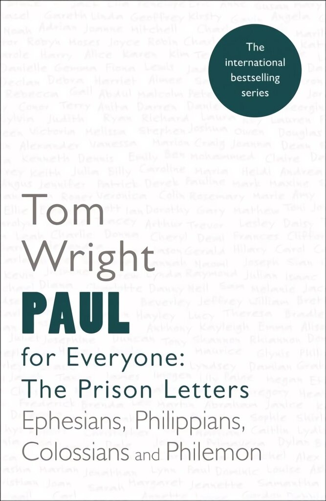 Paul for Everyone: The Prison Letters: Ephesians, Philippians, Colossians and Philemon 2nd edition hind ja info | Usukirjandus, religioossed raamatud | kaup24.ee