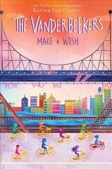 Vanderbeekers Make a Wish цена и информация | Книги для подростков и молодежи | kaup24.ee
