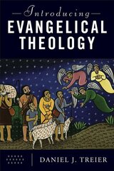 Introducing Evangelical Theology hind ja info | Usukirjandus, religioossed raamatud | kaup24.ee