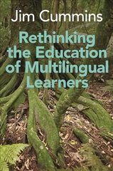 Rethinking the Education of Multilingual Learners: A Critical Analysis of Theoretical Concepts hind ja info | Ühiskonnateemalised raamatud | kaup24.ee