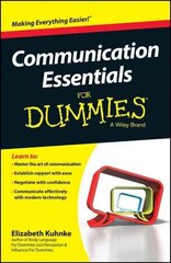 Communication Essentials For Dummies 2nd Revised edition hind ja info | Majandusalased raamatud | kaup24.ee