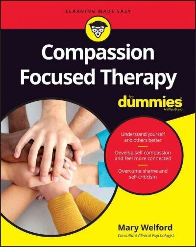 Compassion Focused Therapy For Dummies hind ja info | Eneseabiraamatud | kaup24.ee