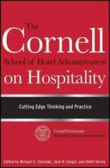 Cornell School of Hotel Administration on Hospitality - Cutting Edge Thinking and Practice hind ja info | Ühiskonnateemalised raamatud | kaup24.ee