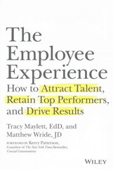 Employee Experience: How to Attract Talent, Retain Top Performers, and Drive Results цена и информация | Книги по экономике | kaup24.ee