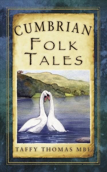 Cumbrian Folk Tales hind ja info | Muinasjutud | kaup24.ee