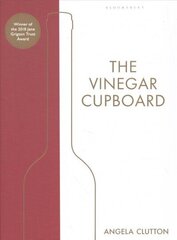 Vinegar Cupboard: Winner of the Fortnum & Mason Debut Cookery Book Award цена и информация | Книги рецептов | kaup24.ee