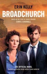 Broadchurch (Series 1): the novel inspired by the BAFTA award-winning ITV series, from the Sunday Times bestselling author hind ja info | Fantaasia, müstika | kaup24.ee