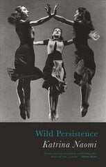 Wild Persistence цена и информация | Поэзия | kaup24.ee