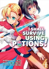 I Shall Survive Using Potions (Manga) Volume 4 цена и информация | Фантастика, фэнтези | kaup24.ee