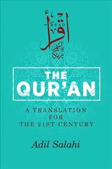 Qur'an: A Translation for the 21st Century цена и информация | Духовная литература | kaup24.ee