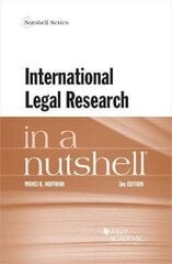 International Legal Research in a Nutshell 3rd Revised edition hind ja info | Majandusalased raamatud | kaup24.ee