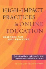 High-Impact Practices in Online Education: Research and Best Practices hind ja info | Ühiskonnateemalised raamatud | kaup24.ee