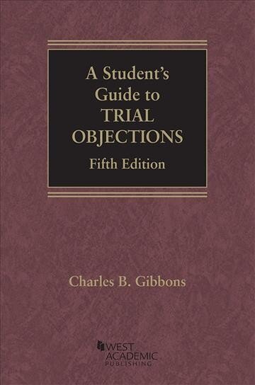 Student's Guide to Trial Objections 5th Revised edition цена и информация | Majandusalased raamatud | kaup24.ee