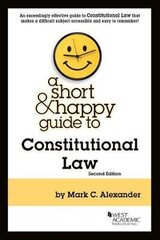 Short & Happy Guide to Constitutional Law 2nd Revised edition hind ja info | Majandusalased raamatud | kaup24.ee