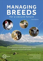 Managing Breeds for a Secure Future Third Edition: Strategies for Breeders and Breed Associations 3rd edition hind ja info | Entsüklopeediad, teatmeteosed | kaup24.ee