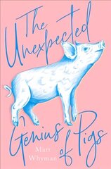 Unexpected Genius of Pigs edition цена и информация | Биографии, автобиогафии, мемуары | kaup24.ee