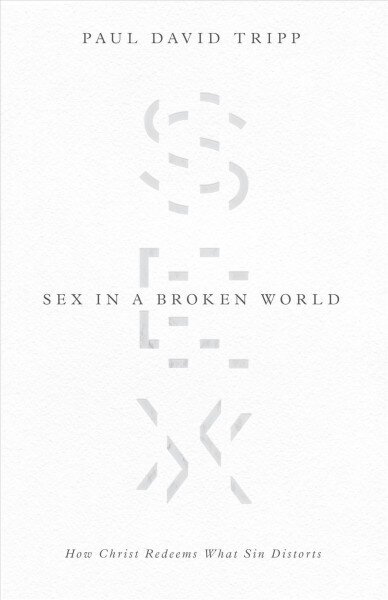Sex in a Broken World: How Christ Redeems What Sin Distorts hind ja info | Usukirjandus, religioossed raamatud | kaup24.ee