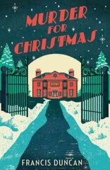 Murder for Christmas: Discover the perfect classic mystery for Christmas hind ja info | Fantaasia, müstika | kaup24.ee