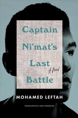 Captain Ni'mat's Last Battle: A Novel hind ja info | Fantaasia, müstika | kaup24.ee