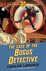 P. K. Pinkerton Mysteries: The Case of the Bogus Detective: Book 4 hind ja info | Noortekirjandus | kaup24.ee