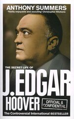 Official and Confidential: The Secret Life of J Edgar Hoover hind ja info | Elulooraamatud, biograafiad, memuaarid | kaup24.ee