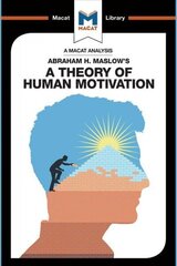 Analysis of Abraham Maslow's A Theory of Human Motivation hind ja info | Ühiskonnateemalised raamatud | kaup24.ee