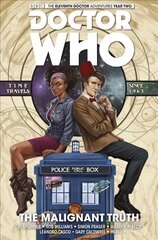 Doctor Who: The Eleventh Doctor Vol. 6: The Malignant Truth: The Malignant Truth цена и информация | Фантастика, фэнтези | kaup24.ee