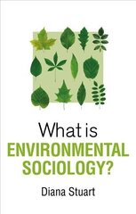 What is Environmental Sociology? цена и информация | Книги по социальным наукам | kaup24.ee