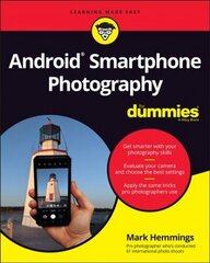 Android Smartphone Photography For Dummies hind ja info | Majandusalased raamatud | kaup24.ee