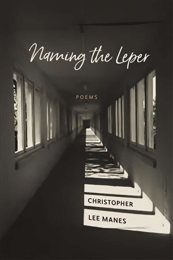Naming the Leper: Poems hind ja info | Luule | kaup24.ee