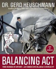 Balancing Act: The Horse in Sport - an Irreconcilable Conflict? hind ja info | Tervislik eluviis ja toitumine | kaup24.ee