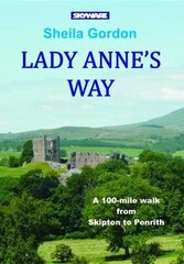 Lady Anne's Way 2nd New edition цена и информация | Книги о питании и здоровом образе жизни | kaup24.ee