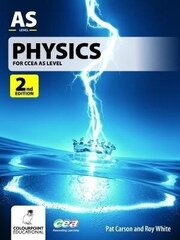 Physics for CCEA AS Level 2nd Revised edition цена и информация | Книги по экономике | kaup24.ee