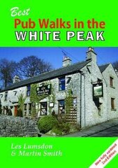 Best Pub Walks in the White Peak 2nd Revised edition hind ja info | Tervislik eluviis ja toitumine | kaup24.ee