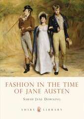 Fashion in the Time of Jane Austen hind ja info | Kunstiraamatud | kaup24.ee